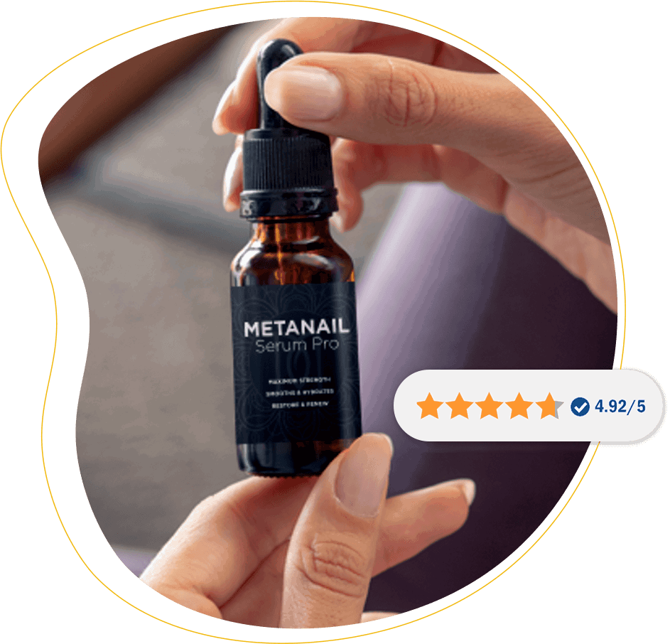 Metanail Serum Pro™ | Official Website | Save Up To 70% Off